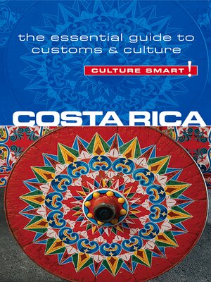 Costa Rica--Culture Smart! - ebook